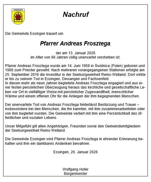 Die Gemeinde Essingen trauert um Pfarrer Andreas Frosztega, der am 13. Januar 2026 im Alter von 66 Jahren völlig unerwartet verstorben ist.